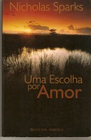 UMA ESCOLHA POR AMOR